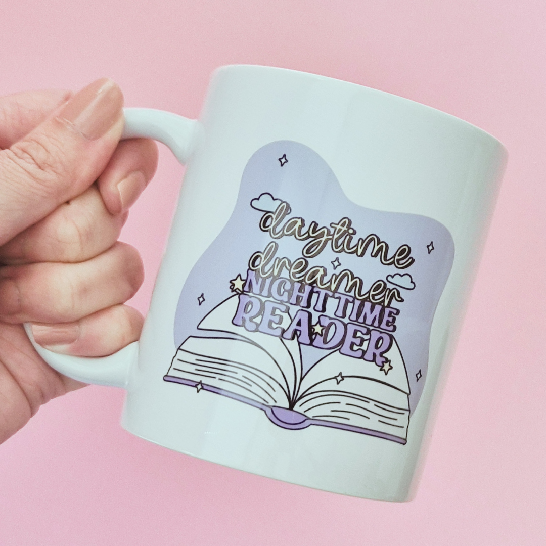 Mug "Daytime Dreamer Nighttime Reader"