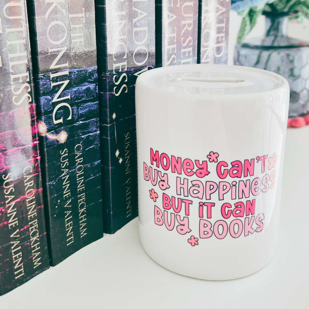 Money Box "Money Can't Buy Hapiness But It Can Buy Books"