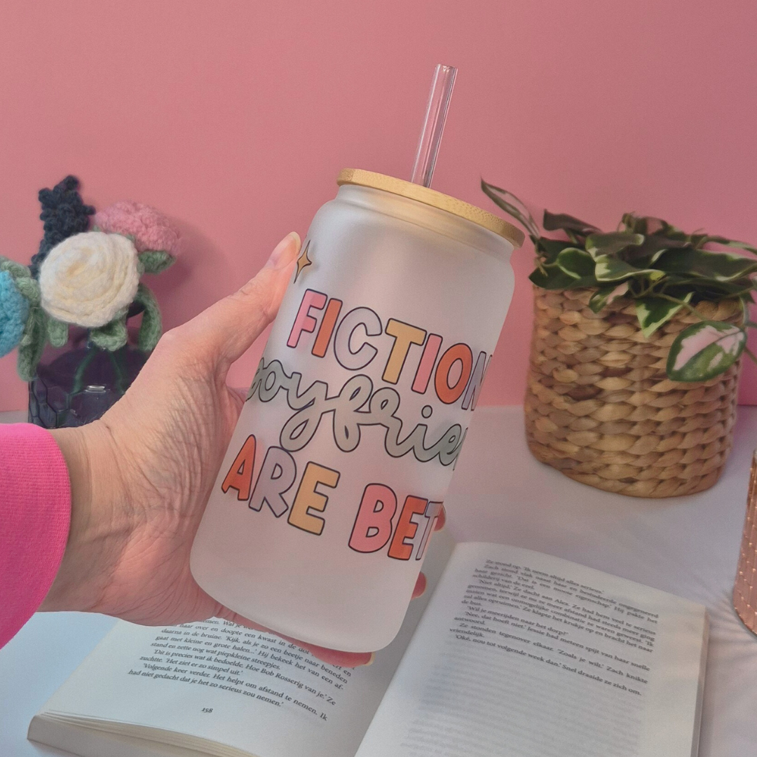 Libby Glass Frosted "Fictional Boyfriends Are Better"