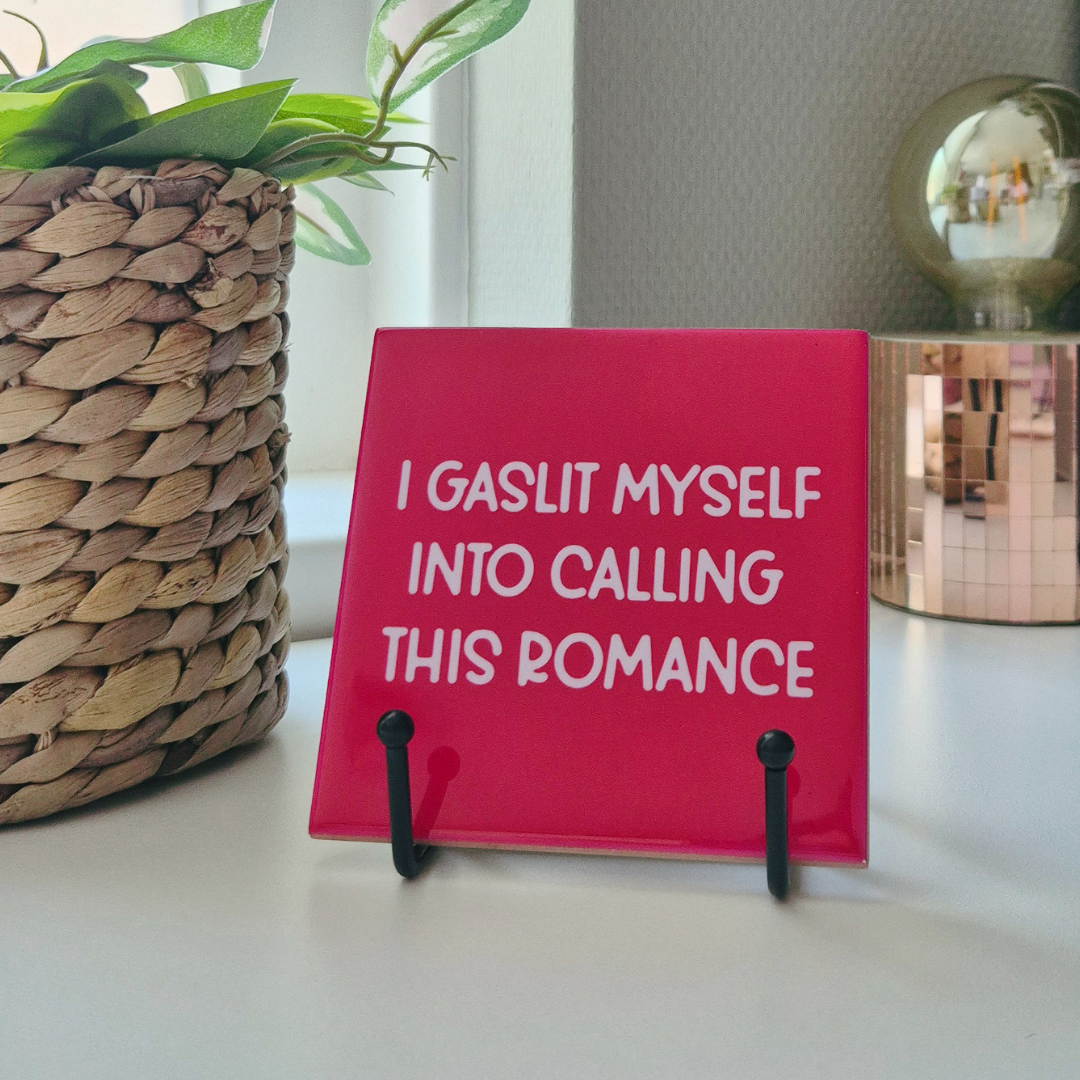 Tile “I Gaslit Myself Into Calling This Romance”